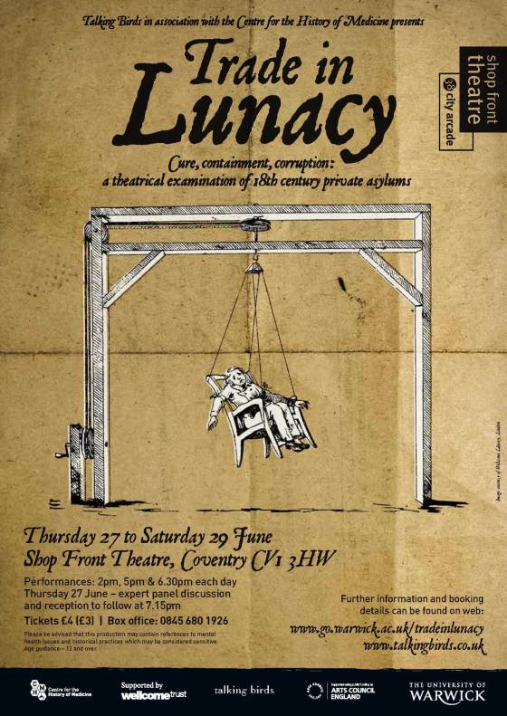 Trade in Lunacy: A Theatrical Examination of 18th Century Private Asylums